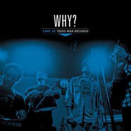 Why? | Live At Third Man Records | Vinyl
