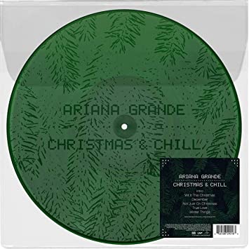 Ariana Grande | Christmas & Chill (Dark Green Picture Disc Vinyl EP with Exclusive Etching) | Vinyl