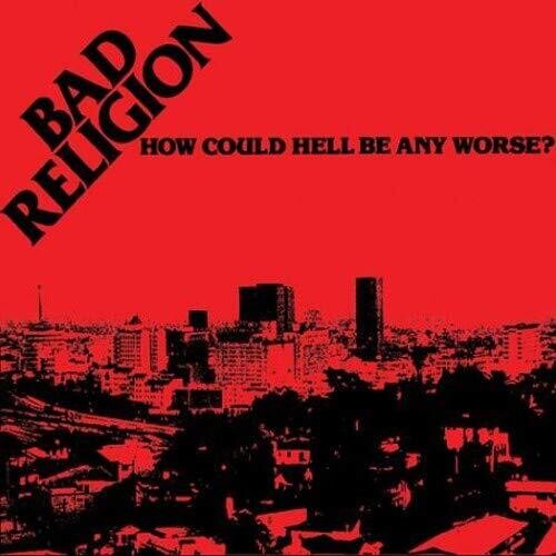 Bad Religion | How Could Hell Be Any Worse? 40th Anniversary Edition (Clear W/ Black Smoke Colored Vinyl) | Vinyl