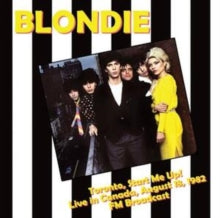 BLONDIE | Toronto / Start Me Up! - Live In Canada August 18 1982 - Fm Broadcast | Vinyl
