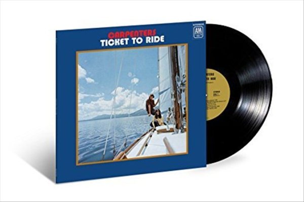 CARPENTERS | TICKET TO RIDE (LP) | Vinyl