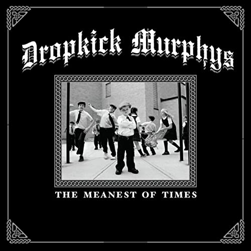 Dropkick Murphys | The Meanest Of Times (Clear Green Vinyl) | Vinyl