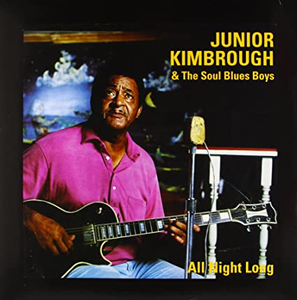 Junior Kimbrough | All Night Long | Vinyl