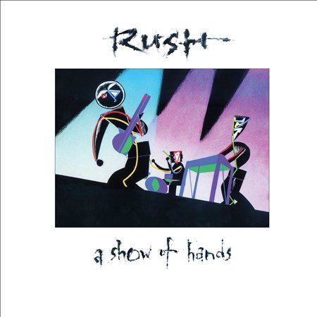 Rush | A Show Of Hands (200 Gram Vinyl) (2 Lp's) | Vinyl