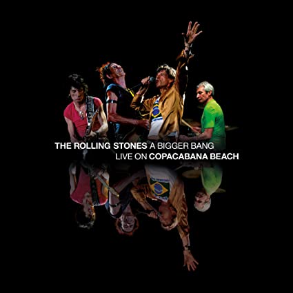 The Rolling Stones | A Bigger Bang: Live On Copacabana Beach (180 Gram Vinyl) (3 Lp's) | Vinyl
