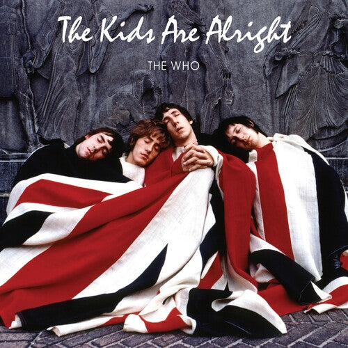 The Who | The Kids Are Alright (2 Lp's) | Vinyl