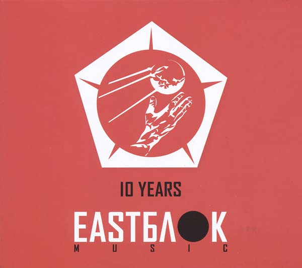 VA - 10 Years Eastblok Music | CD