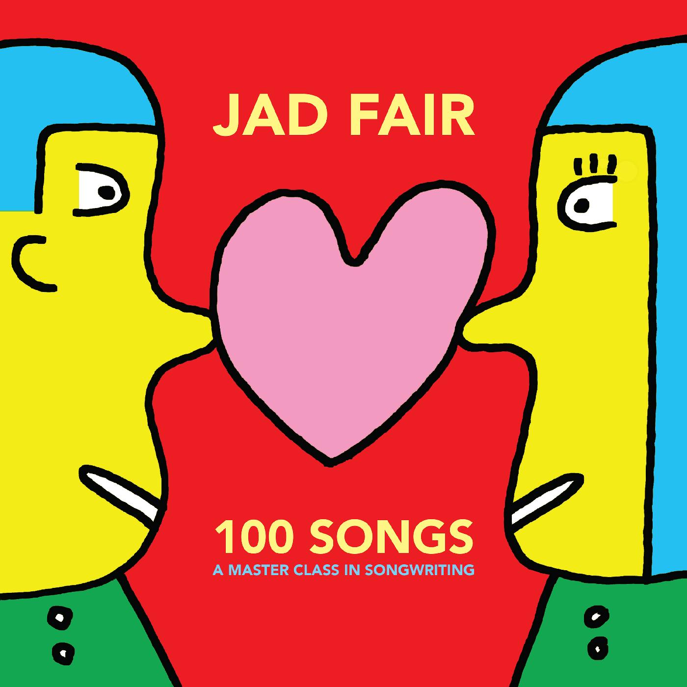 Jad Fair | 100 Songs (A Master Class In Songwriting) (RED & YELLOW VINYL) | Vinyl