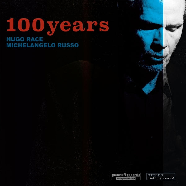 Hugo Race/Michelangelo Russo | 100 Years | CD