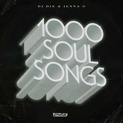 DIE & JENNA G - 1000 Soul Songs | Vinyl