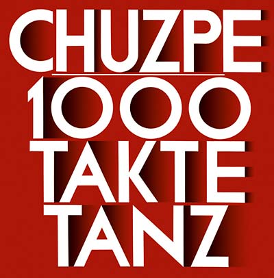 CHUZPE - 1000 Takte Tanz | Vinyl