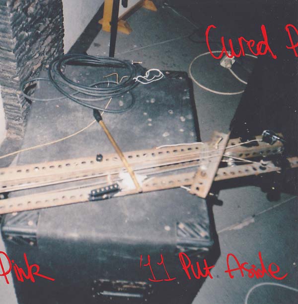 CURED PINK - 11 Put Aside | Vinyl