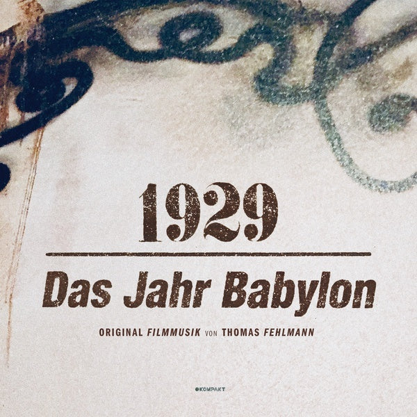 THOMAS FEHLMANN - 1929 - Das Jahr Babylon | Vinyl