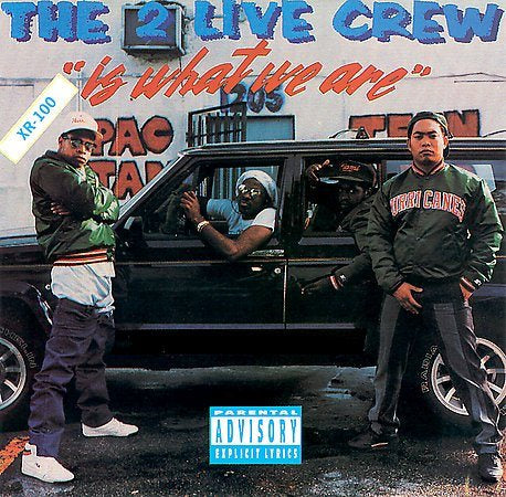 2 Live Crew - 2 LIVE CREW IS WHAT WE ARE | CD