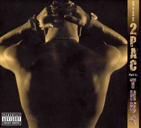 2Pac | The Best Of 2Pac - Pt. 1: Thug [Explicit Content] | CD