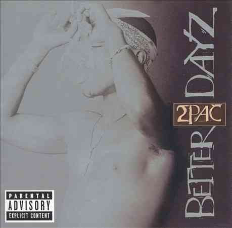 2PAC | BETTER DAYZ (EX) | CD