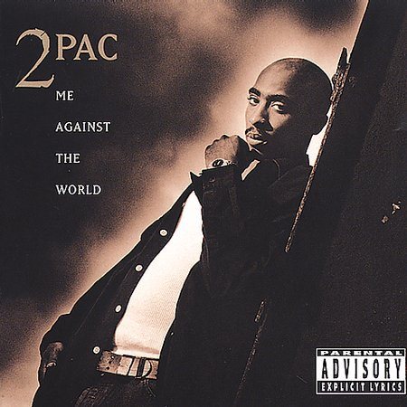 2Pac - Me Against the World [Explicit Content] | CD