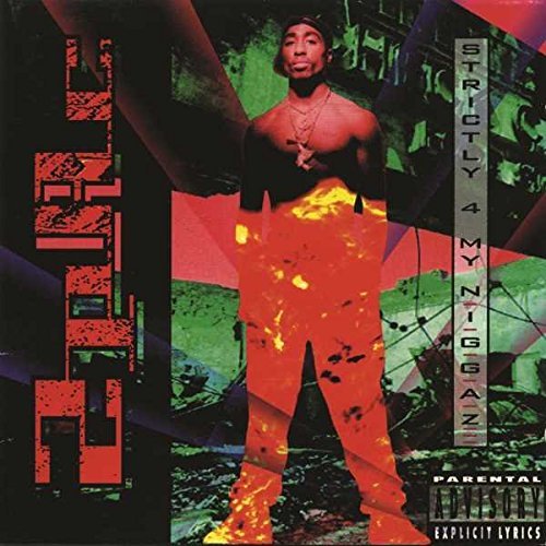 2Pac - Strictly 4 My N.I.G.G.A.Z... [Explicit Content] (2 Lp's) | Vinyl