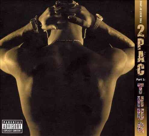 2Pac - The Best Of 2Pac - Pt. 1: Thug [Explicit Content] | CD