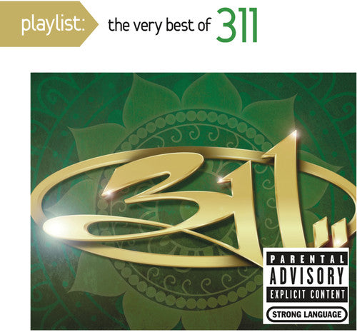 311 | Playlist: Very Best [Explicit Content] | CD