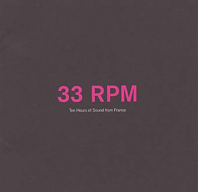 VA | 33 RPM - Ten Hours of Sound from France | CD