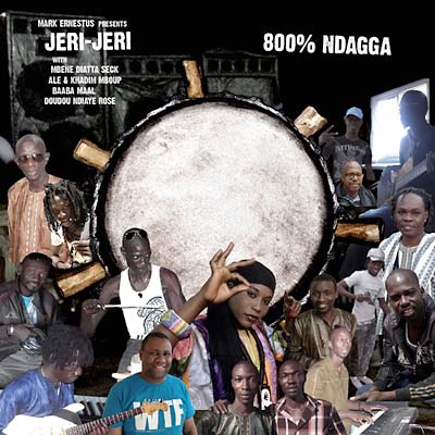 MARK ERNESTUS PRESENTS JERI-JERI - 800% Ndagga | CD