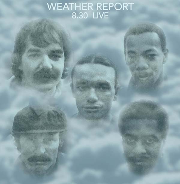 WEATHER REPORT - 8.30 Live | CD