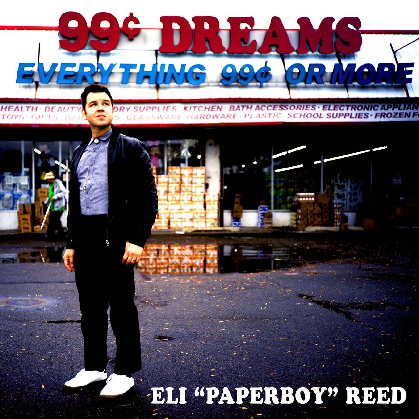 Eli Paperboy Reed | 99 Cent Dreams | Vinyl