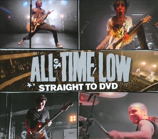 All Time Low | STRAIGHT TO DVD | CD