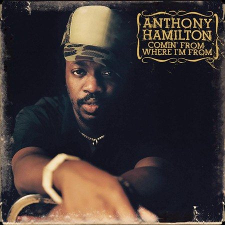 Anthony Hamilton | COMIN FROM WHERE I'M FROM | CD