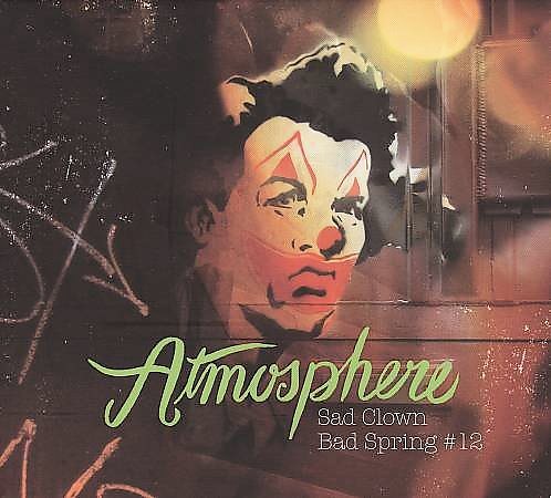Atmosphere | Sad Clown Bad Spring # 12 (Extended Play, Digipack Packaging) | CD