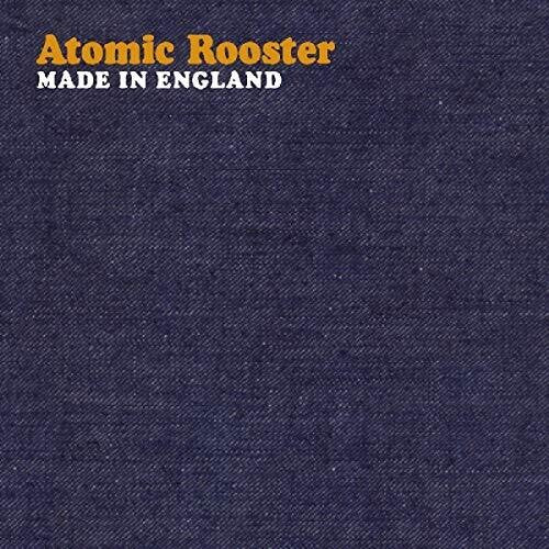 Atomic Rooster | Made In England | CD