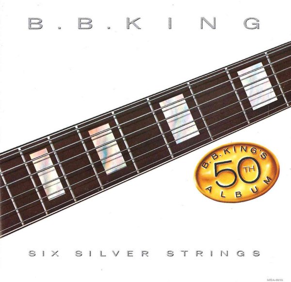 B.B. King | Six Silver Strings | CD