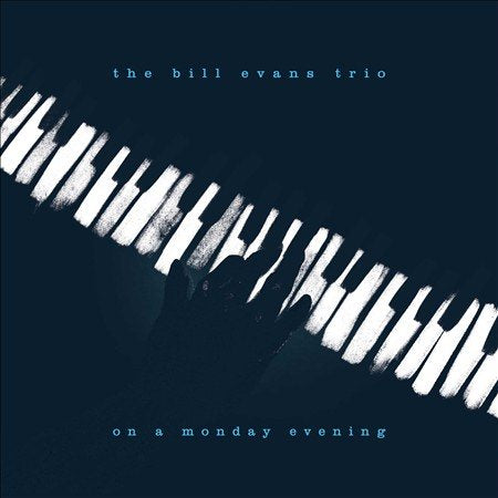Bill Evans Trio | On A Monday Evening (180 Gram Vinyl) | Vinyl
