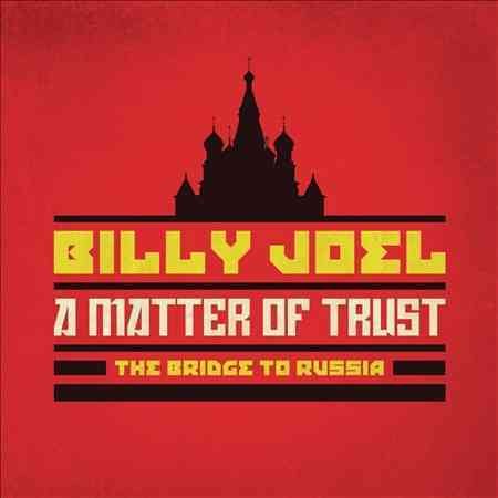 Billy Joel | A MATTER OF TRUST: THE BRIDGE TO RUSSIA: | CD