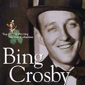 Bing Crosby | TOP O'THE MORNING | CD