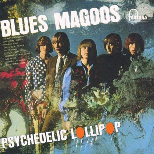 Blues Magoos | Psychedelic Lollipop (Import) | CD
