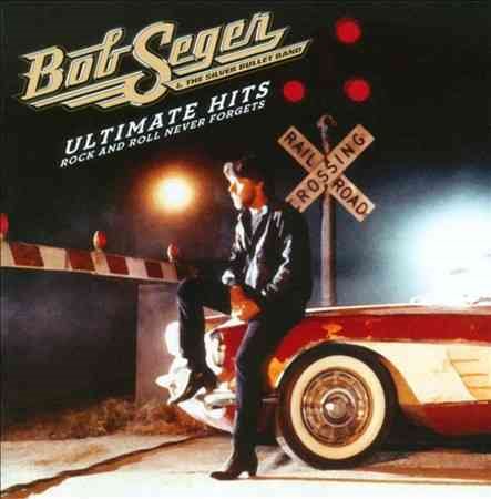 Bob Seger & the Silver Bullet Band | Ultimate Hits: Rock and Roll Never Forgets (2 Cd's) | CD