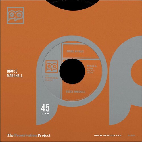 Bruce Marshall / Bill Thomas | Gimme My Wife / Ease My Mind Pt 1 (7" Single) | Vinyl