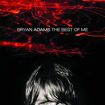 Bryan Adams | Best Of Me | CD