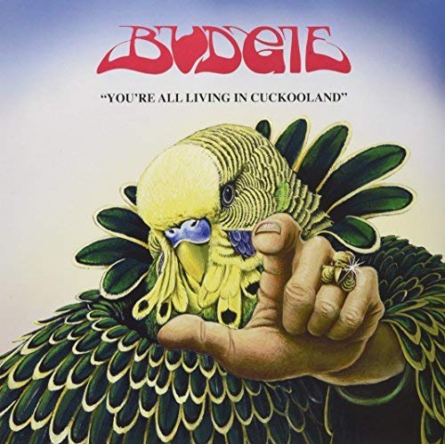 Budgie | You're All Living In Cuckooland [Import] | Vinyl