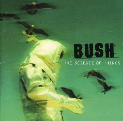 Bush | Science Of Things | CD