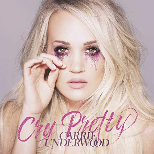 Carrie Underwood | Cry Pretty | CD