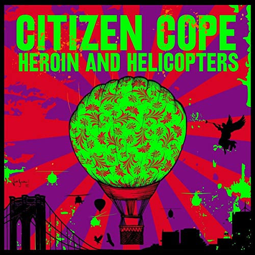 Citizen Cope | Heroin And Helicopters | CD