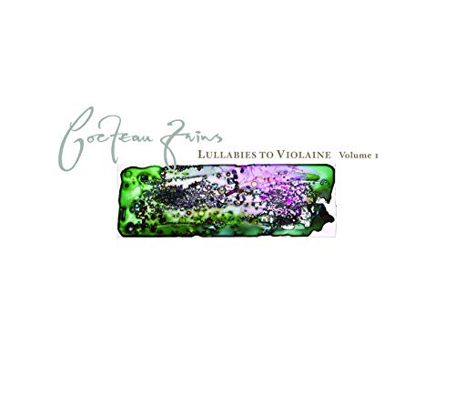 Cocteau Twins | LULLABIES TO VIOLAINE: SINGLES & EXTENDED PLAYS 1 | CD - 0