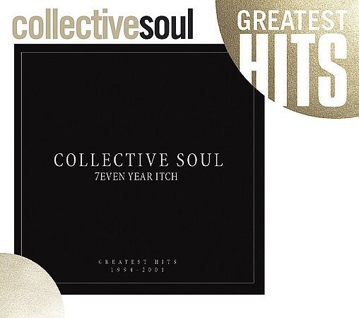 Collective Soul | SEVEN YEAR ITCH: GREATEST HITS 1994-2001 | CD
