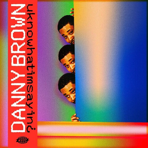 Danny Brown | uknowhatimsayin | CD - 0