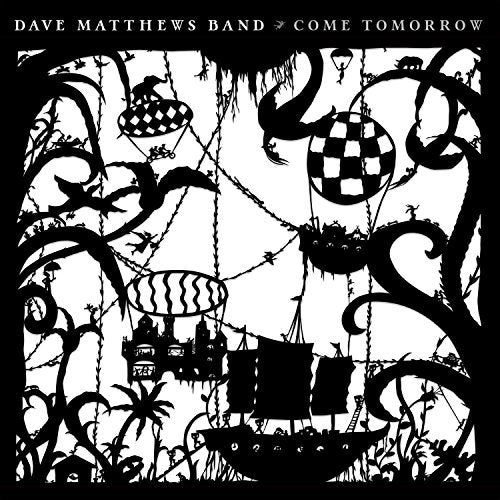 Dave Matthews Band | Come Tomorrow | CD