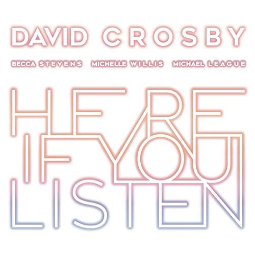 David Crosby | HERE IF YOU LISTEN | CD
