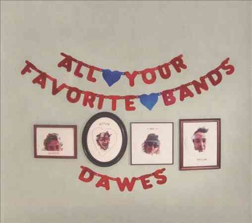 Dawes | ALL YOUR FAVORITE BANDS | CD